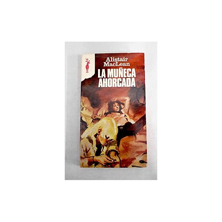 La muñeca ahorcada. Maclean, Alistair.